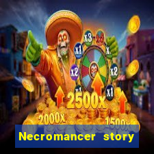 Necromancer story mod apk (unlimited skill points